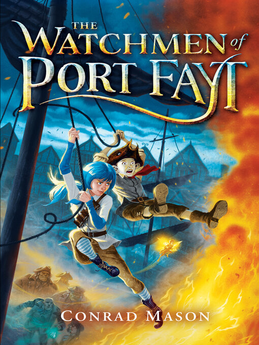 Title details for The Watchmen of Port Fayt by Conrad Mason - Wait list